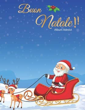 portada Buon Natale Album Adesivi: Album Adesivi - A4+ bianco - 35 pagine senza silicone- silicone free paper - idea regalo natale (in Italian)