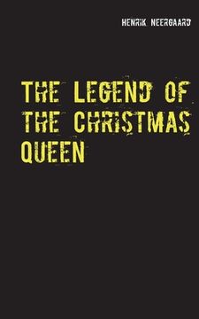 portada The Legend of the Christmas Queen (in English)