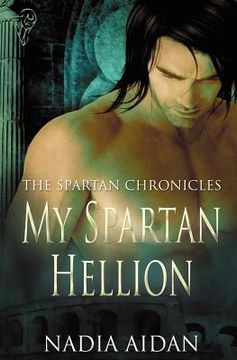 portada the spartan chronicles: my spartan hellion (in English)