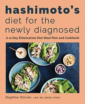 portada Hashimoto's Diet for the Newly Diagnosed: A 21-Day Elimination Diet Meal Plan and Cookbook (in English)