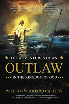 portada The Adventures of an Outlaw in the Kingdom of god (en Inglés)