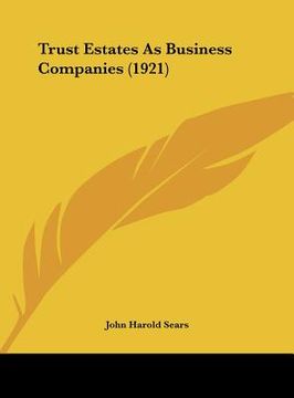portada trust estates as business companies (1921) (en Inglés)