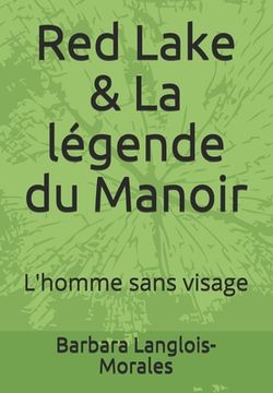 portada Red Lake & La légende du manoir: L'homme sans visage (en Francés)
