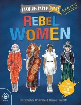 portada Rebel Women: Discover History Through Fashion (Dress-Up Paper Dolls) 