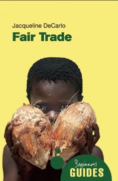 portada Fair Trade: A Beginner's Guide (Beginner's Guides) (in English)