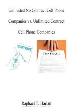 portada unlimited no contract cell phone companies vs. unlimited contract cell phone com