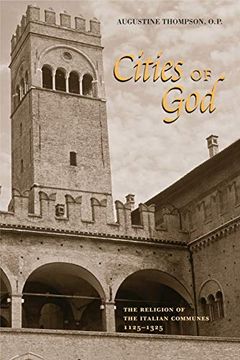 portada Cities of God: The Religion of the Italian Communes, 1125-1325 (in English)