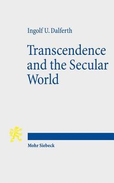portada Transcendence and the Secular World: Life in Orientation to Ultimate Presence (en Inglés)
