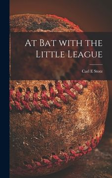 portada At Bat With the Little League (en Inglés)