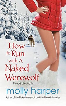 portada How to run With a Naked Werewolf (en Inglés)