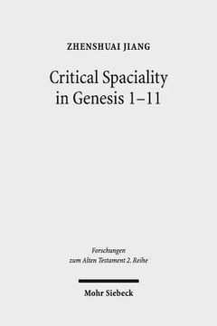 portada Critical Spatiality in Genesis 1-11 (en Inglés)