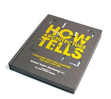 portada How Architecture Tells: 9 Realities That Will Change the way you see (en Inglés)