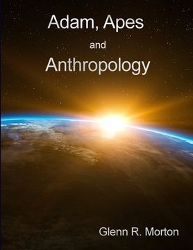 portada Adam, Apes and Anthropology (in English)
