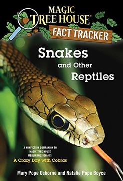 portada Snakes and Other Reptiles: A Nonfiction Companion to Magic Tree House Merlin Mission #17: A Crazy day With Cobras (en Inglés)