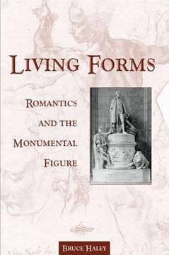 portada living forms: romantics and the monumental figure (en Inglés)
