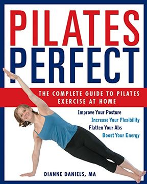 portada Pilates Perfect: The Complete Guide to Pilates Exercise at Home (en Inglés)