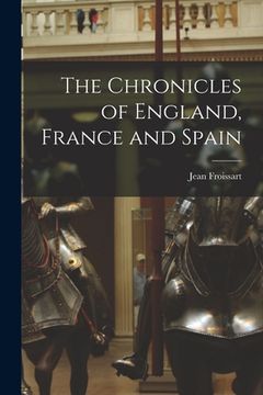 portada The Chronicles of England, France and Spain