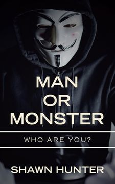 portada Man or Monster: Who Are You? (en Inglés)