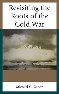 portada Revisiting the Roots of the Cold war (in English)