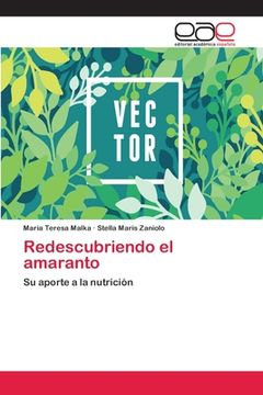 portada Redescubriendo el Amaranto: Su Aporte a la Nutrición