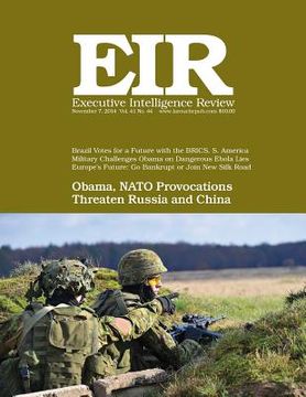 portada Executive Intelligence Review; Volume 41, Issue 44: Published November 7, 2014 (en Inglés)