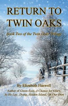 portada Return to Twin Oaks - Book Two of the Twin Oaks Trilogy