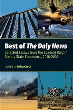portada Best of the Daly News: Selected Essays From the Leading Blog in Steady State Economics, 2010-2018
