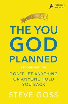 portada The you god Planned, Second Edition: Don'T let Anyone or Anything Hold you Back (in English)