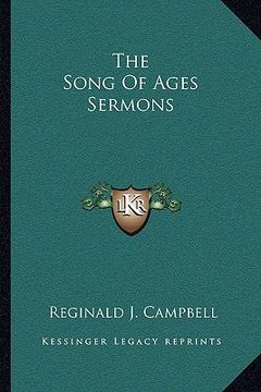 portada the song of ages sermons (en Inglés)