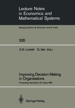 portada improving decision making in organisations: proceedings of the eighth international conference on multiple criteria decision making, held at mancheste