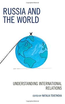 portada Russia and the World: Understanding International Relations (Russian, Eurasian, and Eastern European Politics)