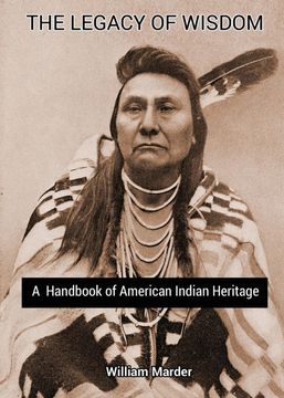 portada The Legacy of Wisdom: A Handbook of American Indian Heritage 