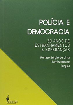 portada Polícia e Democracia. 30 Anos de Estranhamentos e Esperanças (Em Portuguese do Brasil)