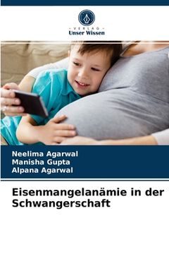 portada Eisenmangelanämie in der Schwangerschaft (en Alemán)
