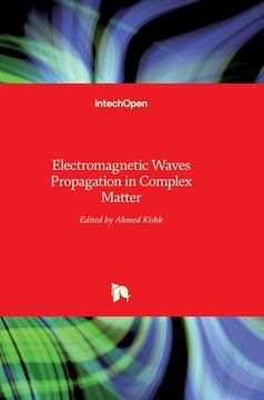 portada Electromagnetic Waves: Propagation in Complex Matter (en Inglés)
