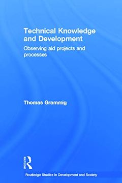 portada Technical Knowledge and Development (Routledge Studies in Development and Society)