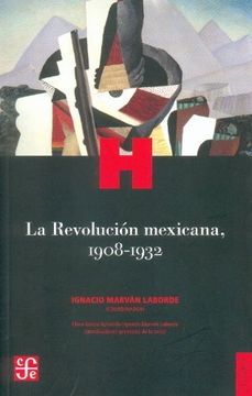 portada La Revolución Mexicana, 1908-1932 (in Spanish)