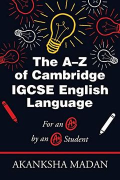 portada The a–z of Cambridge Igcse English Language: For an a* by an a* Student (en Inglés)