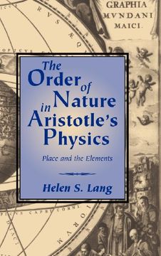 portada The Order of Nature in Aristotle's Physics: Place and the Elements (en Inglés)