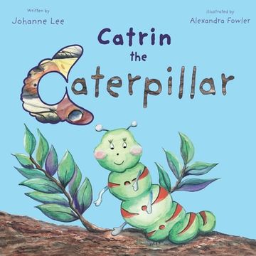portada Catrin the Caterpillar (en Inglés)