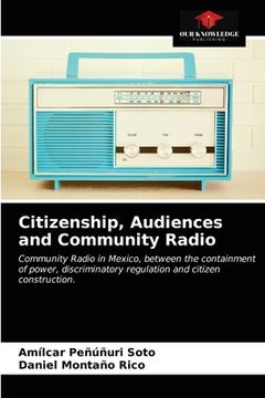 portada Citizenship, Audiences and Community Radio (en Inglés)