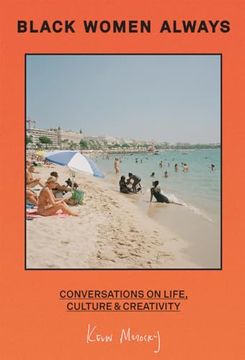 portada Black Women Always: Conversations on Life, Culture and Creativity (in English)