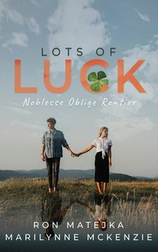 portada Lots of Luck Noblesse Oblige Rentier (en Inglés)