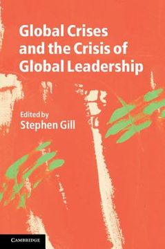 portada global crises and the crisis of global leadership