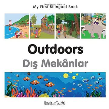 portada My First Bilingual Book - Outdoors - Turkish-English (en Inglés)