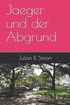 portada Jaeger Und Der Abgrund (en Alemán)