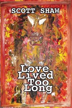 portada Love Lived Too Long (in English)
