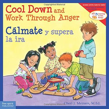 portada Cool Down and Work Through Anger/Calmate y Supera la IRA (Learning to Get Along)