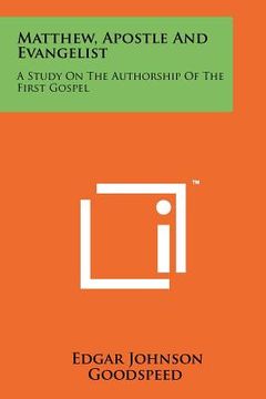 portada matthew, apostle and evangelist: a study on the authorship of the first gospel (en Inglés)