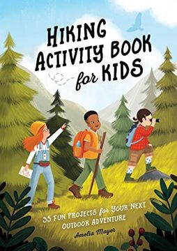 portada Hiking Activity Book for Kids: 35 fun Projects for Your Next Outdoor Adventure (en Inglés)
